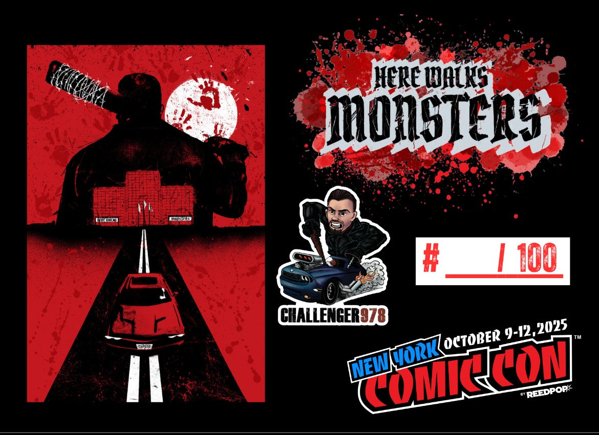 Here Walks Monsters EMBOSSED FOIL NYCC Challenger978 Exclusive