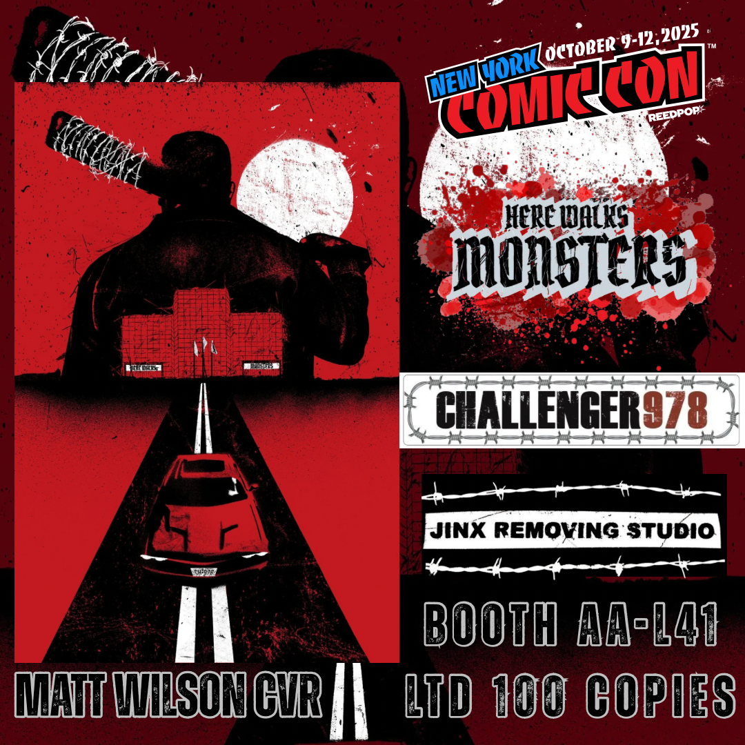 Here Walks Monsters NYCC Challenger978 Exclusive